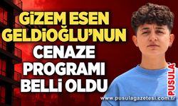 Gizem Esen Geldioğlu’nun cenaze programı belli oldu