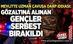 Mevlitte uzman çavuşa darp iddiası: Gözaltına alınan gençler serbest bırakıldı