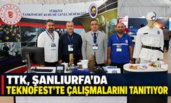 TTK, Şanlıurfa’da TEKNOFEST’te çalışmalarını tanıtıyor