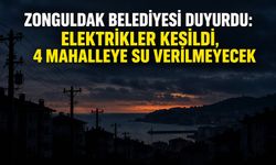 Zonguldak Belediyesi duyurdu: Elektrikler kesildi, 4 mahalleye su verilmeyecek