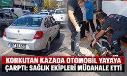 Korkutan kazada otomobil yayaya çarptı: Sağlık ekipleri müdahale etti