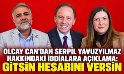 Olcay Can'dan Serpil Yavuzyılmaz hakkındaki iddialara açıklama: Gitsin hesabını versin