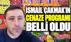 İsmail Çakmak’ın cenaze programı belli oldu