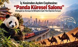 İç Kesimden Açılım Cephesine: “Panda Küresel Salonu” Chengdu’yu Avrasya ile Birleştiren İpek Yolu Köprüsü Kuruyor