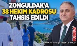 Zonguldak’a 38 hekim kadrosu tahsis edildi