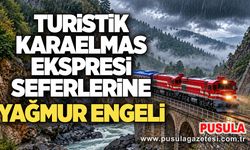 Turistik Karaelmas Ekspresi seferlerine yağmur engeli