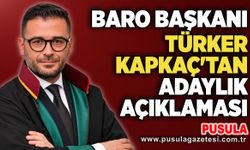 Baro Başkanı Türker Kapkaç'tan adaylık açıklaması