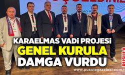 Karaelmas Vadi Projesi genel kurula damga vurdu