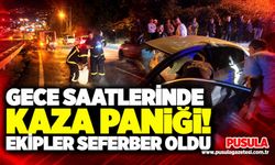 Gece saatlerinde kaza paniği! Ekipler seferber oldu
