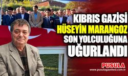 Kıbrıs Gazisi Hüseyin Marangoz son yolculuğuna uğurlandı