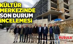 Kültür merkezinde son durum incelemesi