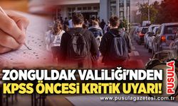 Zonguldak Valiliği'nden KPSS öncesi kritik uyarı!