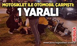 Motosiklet ile otomobil çarpıştı: 1 yaralı