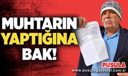 Muhtarın yaptığına bak!
