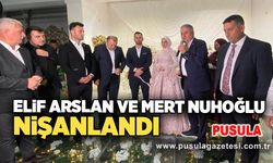 Elif Arslan ve Mert Nuhoğlu nişanlandı