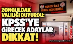 Zonguldak Valiliği duyurdu: KPSS'ye girecek adaylar dikkat!