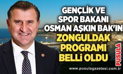 Gençlik ve Spor Bakanı Osman Aşkın Bak'ın Zonguldak programı belli oldu