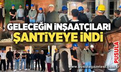 Geleceğin inşaatçıları şantiyeye indi