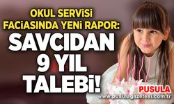 Okul servisi faciasında yeni rapor: Savcıdan 9 yıl talebi!
