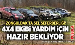 Zonguldak’ta sel seferberliği! 4x4 ekibi yardım için hazır bekliyor