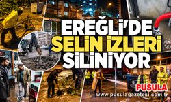 Ereğli'de selin izleri siliniyor