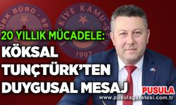20 yıllık mücadele: Köksal Tunçtürk’ten duygusal mesaj