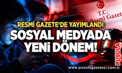 Sosyal medyada yeni dönem! Resmî Gazete'de yayımlandı