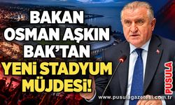 Bakan Osman Aşkın Bak’tan Zonguldak’a yeni stadyum müjdesi!