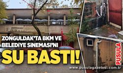 Zonguldak’ta BKM ve Belediye Sineması’nı su bastı!