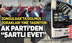 Zonguldak’ta dolmuş durakları yine taşınıyor: AK Parti’den “şartlı evet”