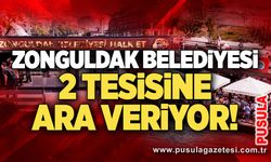 Zonguldak Belediyesi 2 tesisine ara veriyor!