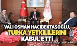 Vali Osman Hacıbektaşoğlu, Turka yetkililerini kabul etti