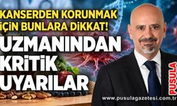 Kanserden korunmak için bunlara dikkat! Uzmanından kritik uyarılar
