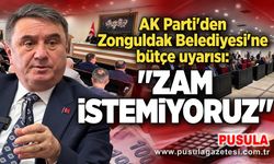AK Parti'den Zonguldak Belediyesi'ne bütçe uyarısı: "Zam istemiyoruz"