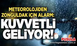Meteorolojiden Zonguldak için alarm: Kuvvetli geliyor!