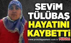 Sevim Tülübaş hayatını kaybetti