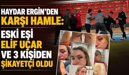Haydar Ergin'den karşı hamle: Eski eşi Elif Uçar ve 3 kişiden şikayetçi oldu