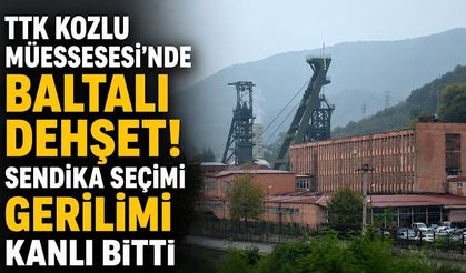 TTK Kozlu Müessesesi'nde baltalı d*hşet: Sendika seçimi gerilimi kanlı bitti