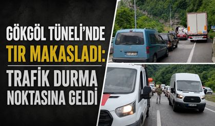 Gökgöl Tüneli'nde tır makasladı: Trafik durma noktasına geldi