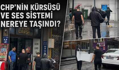 CHP’nin kürsüsü ve ses sistemi nereye taşındı?