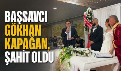 Başsavcı Gökhan Kapağan, şahit oldu