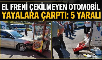 El freni çekilmeyen otomobil yayalara çarptı: 5 yaralı