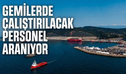 Gemilerde çalıştırılacak personel aranıyor