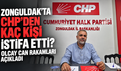 Zonguldak'ta CHP'den kaç kişi istifa etti? Olcay Can rakamları açıkladı
