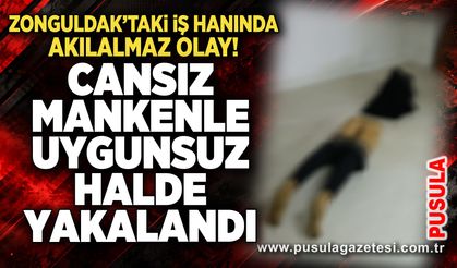 Zonguldak'taki iş hanında akılalmaz olay! Cansız mankenle uygunsuz halde yakalandı