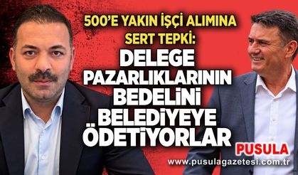 500'e yakın işçi alımına sert tepki: Delege pazarlıklarının bedelini belediyeye ödetiyorlar