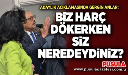 Adaylık açıklamasında gergin anlar: Biz harç dökerken siz neredeydiniz?