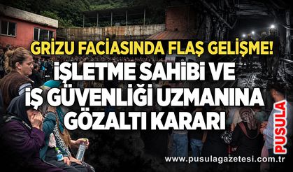 Grizu faciasında flaş gelişme! İşletme sahibi ve iş güvenliği uzmanına gözaltı kararı