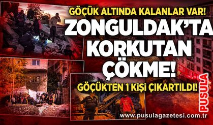 Zonguldak’ta korkutan çökme! Göçük altında kalanlar var!