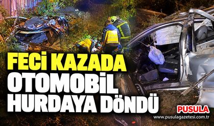 Feci kazada otomobil hurdaya döndü